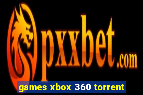 games xbox 360 torrent